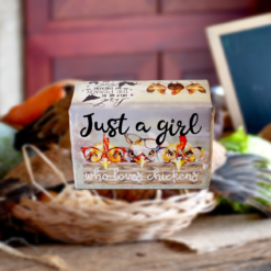 JUST A GIRL WHO LOVES CHICKENS (Coconut Lime Fragrance)