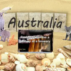 Australian Slang Range-Lemon Scented Myrtle-Couldn't Organise A Piss Up At A Brewery